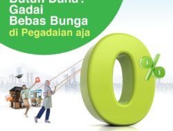 PT Pegadaian Luncurkan Program Gadai Peduli Dengan Bunga Nol Persen. Ini Syaratnya