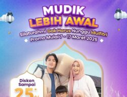 Mudik Lebih Awal, KAI Hadirkan Promo Diskon Tiket hingga 25% untuk Perjalanan 7-17 Maret 2025