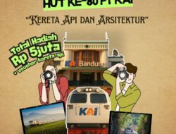 Tinggal 5 Hari Lagi! Jangan Lewatkan Lomba Foto HUT ke-80 KAI di Daop 2 Bandung