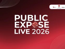Investor Tak Cukup Hanya Pantau Harga Saham, Perlu Juga Kenali Bisnis Perusahaan Lewat Public Expose Live 2026